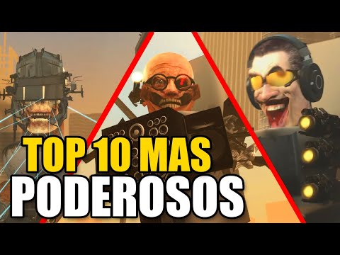 TOP 10 SKIBIDI TOILETS MAS PODEROSOS | EL NUEVO JEFE TOILET