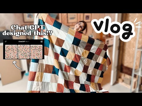 Letting Chat GPT Design My Kid’s Quilt?! | I Made a Quilt top in 3.5 Hours! Vlog