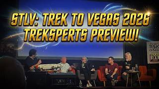STLV26: Trek To Vegas Convention Preview!