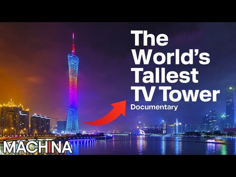 Inside the Construction of the 600m Canton Tower | Full Documentary | World's Tallest TV Tower