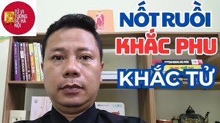 Nốt ruồi khắc phu khắc tử | Tử vi tướng số Hà Nội