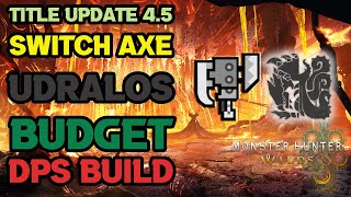 TU4.5 Budget DPS Switch Axe Build - NO Weapon Skills! - Element & Power Phial - MH Wilds Math #118