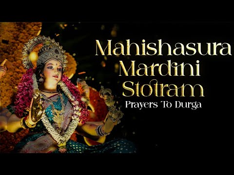 Mahishasura Mardini Stotram | Prayers To Durga | Divine Spiritual Song Collection | Jukebox