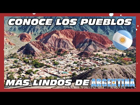 ✅ 11 PUEBLOS MAGICOS de ARGENTINA 🇦🇷 GUIA de VIAJES y TURISMO