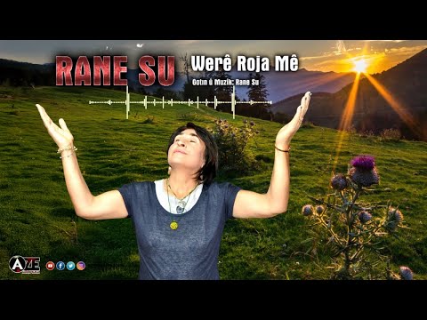 Rane Su - Werê Roja Mê