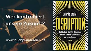Disruption – Wie Tech-Oligarchen unsere Demokratie verändern | Jannis Brühl erklärt