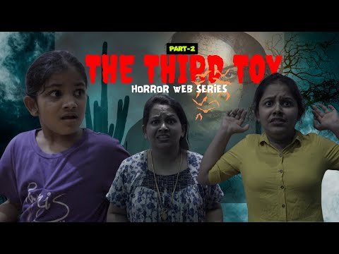 The Third Toy | Horror Web Series | Episode 02 | LLN Media.