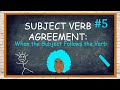 Subject-Verb Agreement: When the Subject Follows the Verb