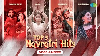 Top 5 Navratri Hits - Video Jukebox | Julmi Sawariya | Dholida | Dhindhora Baje Re | Jhume Re Gori
