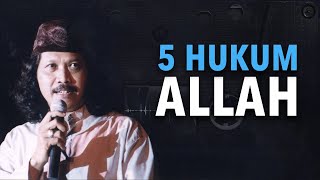 Mbah Nun: 5 Hukum Allah