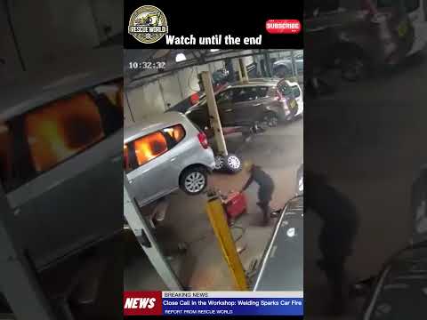 Close Call in the Workshop Welding Sparks Car Fire