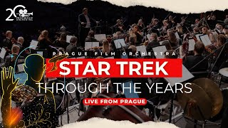 STAR TREK · Through the Years ·  · George Korynta · Prague Film Orchestra (Live)