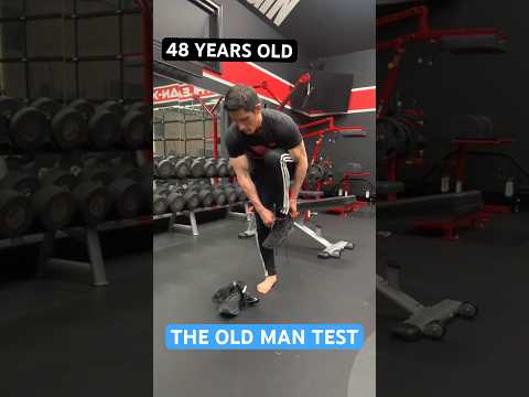 The “Old Man” Test (YIKES!)