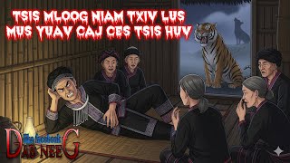 dab neeg 2121 tsis mloog niam txiv lus mus yuav caj ces tsis huv ไม่ฟังพ่อแม่ไปแต่งกับคนอาถรรพ์