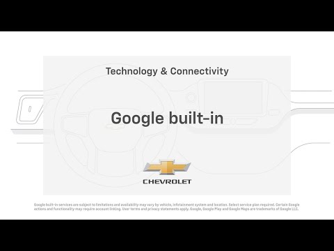 Google Built-In: Improve Your Driving Experience | Chevrolet