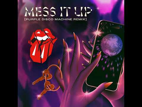 The Rolling Stones  - Mess It Up (Purple Disco Machine Remix)