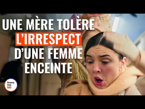 Une Mère Laisse Sa Fille Ne Pas Respecter Une Femme Enceinte @DramatizeMeFrance