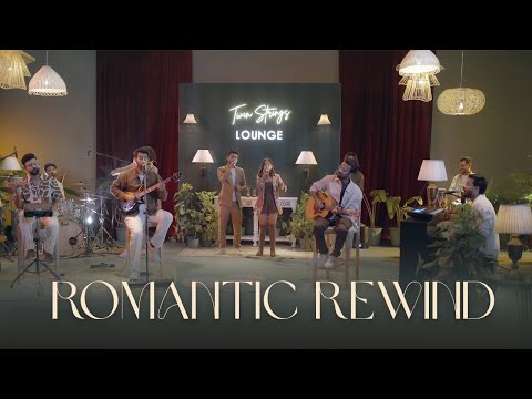 Twin Strings Lounge - Romantic Rewind | Season 1 โข Ep 2