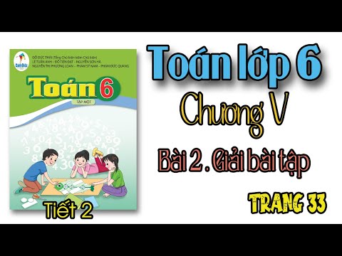 Toán lớp 6 sách cánh diều chương 5 bài 2 tiết 2 giải bài tập trang 33, so sánh các phân số, hỗn số