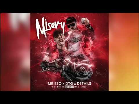 Mr. ESQ ft Details & Lil Windex - Misery (OFFICIAL AUDIO)