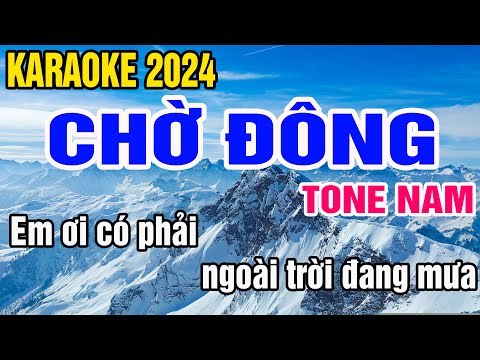 Chờ Đông Karaoke Tone Nam Nhạc Sống gia huy beat