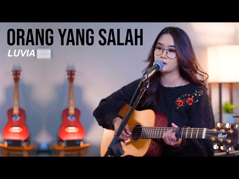 ORANG YANG SALAH - LUVIA (COVER AKUSTIK REGITA ECHA)