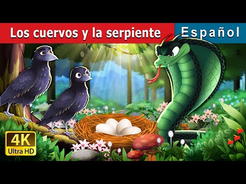 Los cuervos y la serpiente | The Crows and the Serpent in Spanish | Spanish Fairy Tales