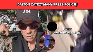 DALTON ZATRZYMANY PRZEZ POLICJĘ! 🤯 Prawda wyszła na jaw