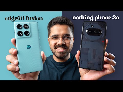 Motorola Edge60 Fusion Vs Nothing Phone 3A: Which One Should You Get?!