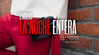 Emilio & La Sonora Santanera - La Noche Entera (Video Oficial