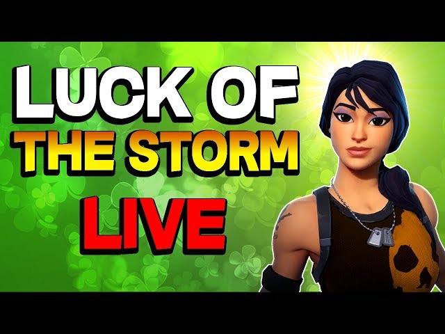 TOP O’ THE MORNIN'! - Luck of the Storm Live Stream - Fortnite Save the World PVE 2018