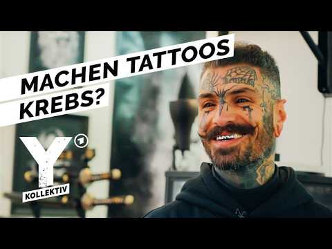 Ist das Kunst oder macht das Krebs - wie gefährlich sind Tattoos? | Y-Kollektiv