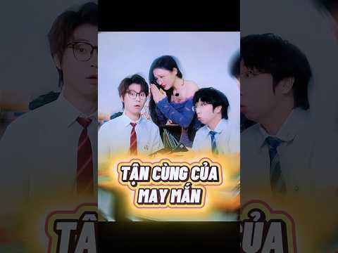 Tận cùng của may mắn #shorts