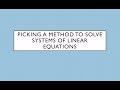 Choosing the Right Method for Solving Linear Equations