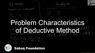Problem Characteristics of Deductive Method