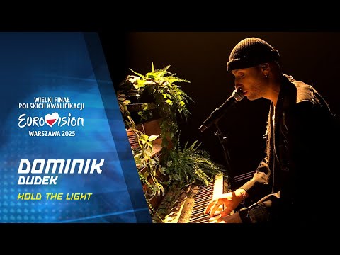 Dominik Dudek - Hold The Light || Wielki Finał Polskich Kwalifikacji - Eurowizja 2025