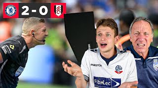 VAR RUINS FOOTBALL! | Chelsea 2-0 Fulham Live Reaction