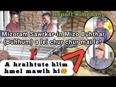 Mizoram Sawrkar-in Mizo Buhthar(Buhhum) a lei chur chur mai le! A hralhtute hlim hmel hi! Report!