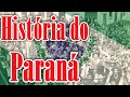 História do Paraná