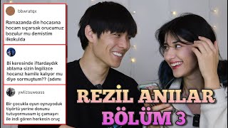 REZİL OLDUĞUNUZ ANILARI OKUDUK #3 (RAMAZAN ÖZEL)