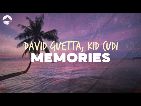 David Guetta, Kid Cudi - Memories | Lyrics
