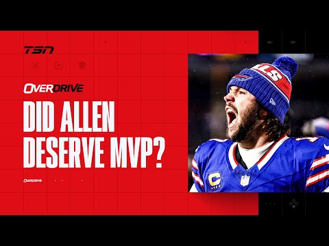 Did Josh Allen deserve MVP? | OverDrive Hour 1 | 2/07/25