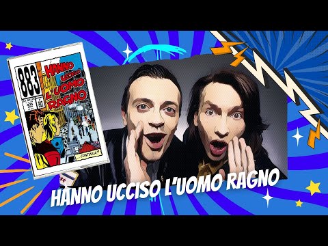 883 - Hanno ucciso l'Uomo Ragno (Lyric Video)