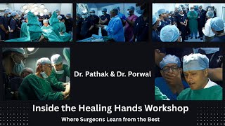 Healing Hands Surgical Workshop | Training Surgeons Across India