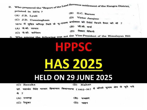 HAS 2025 HELD ON 29 JUNE 2025 SOLVED PAPER || HPPSC HAS 2025 ANSWER KEY