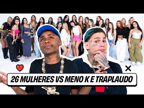 26 MULHERES vs 2 HOMENS: MENOK e TRAPLAUDO