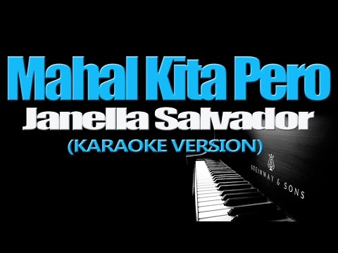 MAHAL KITA PERO – Janella Salvador KARAOKE VERSION