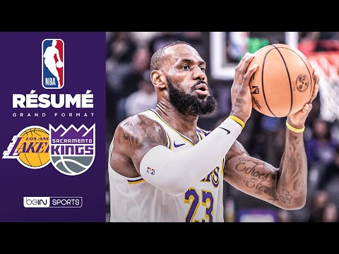 Résumé : LeBron James prend feu, les Lakers encore victorieux à Sacramento ?