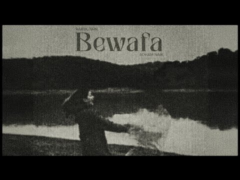 Bewafa - Rahul Jain | Soham Naik | Uday P | Hindi Sad Romantic Song 2025