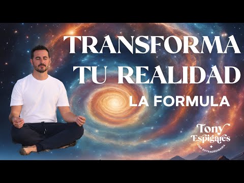 🧿 LA FÓRMULA - La Meditación que TRANSFORMARÁ tu Realidad | Guía por Tony Espigares 🌌